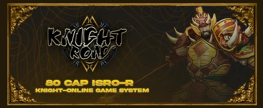  Knight-Road | Knight Online Oyun Sistemi | Faction Sistem | RNG Unique | MacroBot | Open Market  | G.O 17.04.2026